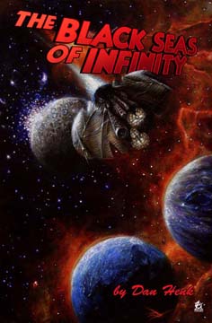 Dan Henk's The Black Seas of Infinity